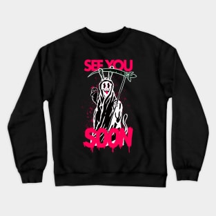 SEE YOU SOON Crewneck Sweatshirt